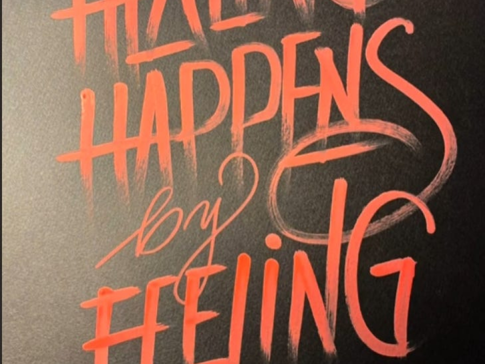 healling happens by feeling